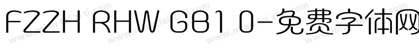 FZZH RHW GB1 0字体转换
